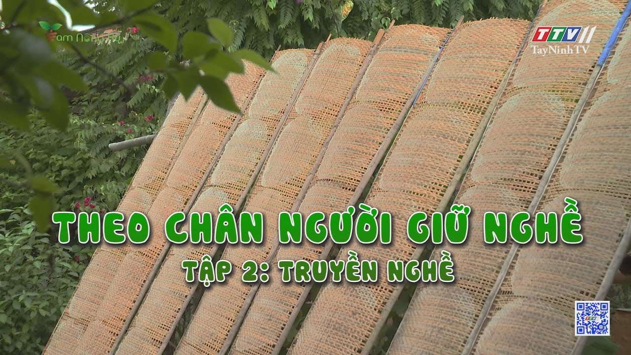 Theo chân người giữ nghề - Tập 2: Truyền nghề