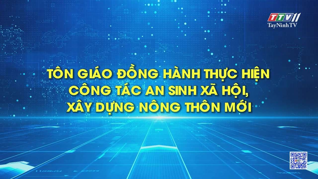 Tôn giáo đồng hành thực hiện công tác an sinh xã hội, xây dựng nông thôn mới